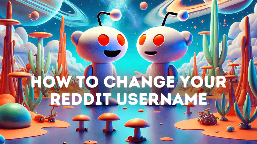 change reddit usernam